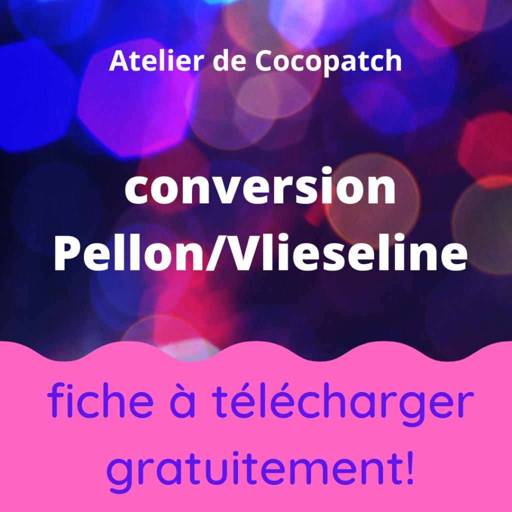 conversion-pellon-vliesline-atelier-de-cocopatch